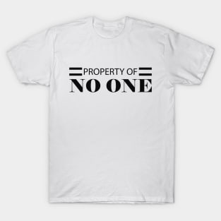 Property of no one T-Shirt